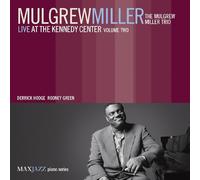 Miller Mulgrew / Live at the Kennedy