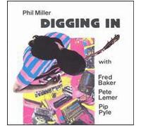 Miller, Phil - Digging in