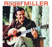 Miller, Roger - All Time Greatest Hits: Roger Miller by Miller, Roger Original recording remastered edition (2003) Audio CD