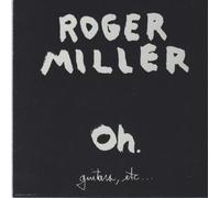 Miller, Roger - Oh
