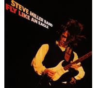 Miller Steve Band - Fly Like An Eagle
