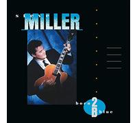 Miller Steve – Born 2b Blue – Remasterisé