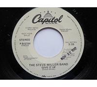 Miller, Steve - Miller, Steve Give It Up 7" Capitol PB5194 EX 1982 US pressing, demo, as Steve Miller Band