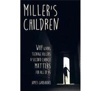 Millers Children James Garbarino, (Auteur)