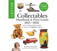 Millers Collectables Handbook Price Guide 20212022 by Judith Miller Judith Miller (Auteur)