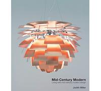 Miller's Mid-Century Modern: Living with Mid-Century Modern Design
