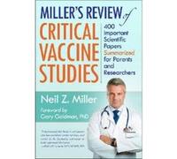 Miller's Review of Critical Vaccine Studies - [Version Originale] Neil Z Miller (Auteur)