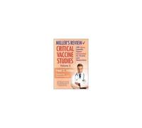 Miller's Review Of Critical Vaccine Studies, Volume 2