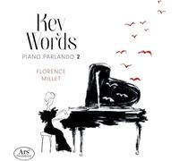 Millet, Florence - Key Words-Piano Parlando 2 [Import]