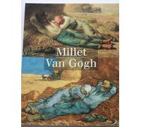 Millet, Van Gogh : Exposition, Musée d'Orsay, Paris (14 septembre 1998-3 janvier 1999)