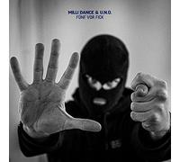 Milli Dance;U.N.O. - Fünf Vor Fick