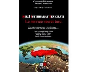 Millî Istihbarat Teskilati. Le service secret turc. Constantin Pikramenos (Auteur), Savvas Kalenteridis (Auteur)