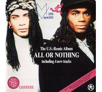 Milli Vanilli - All Or Nothing-US Remix Album (1989) [Import]