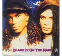 Milli Vanilli - Blame it on The Rain [Import]