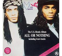 Milli Vanilli - Milli Vanilli - All Or Nothing - The U.S. Remix Album - Hansa - 209 979, Ariola - 209 979