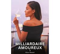 Milliardaire Amoureux. 1: Nouvelles Érotiques de Sexe Tabou pour Adultes
