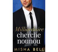 Milliardaire cherche nounou