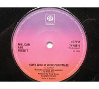 Millican & Nesbitt How I Wish It Were Christmas 7" Pye 7N45416 EX 1974