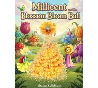 Millicent and the Blossom Bloom Ball