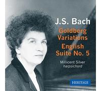 Millicent Silver - J.S.Bach: Golden Variations & English Suite No. 5