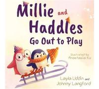 Millie and Haddles Go Out to Play by Johnny Langford Johnny Langford (Auteur)