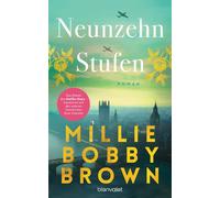 Millie Bobby Br Neunzehn Stufen: Roman - Der Debütroman »Nineteen Steps« (Poche)