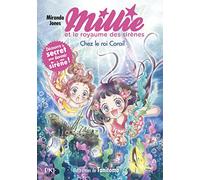 Millie et le royaume des sirènes - tome 03 : Chez le roi Corail (3)
