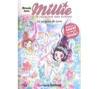 Millie et le royaume des sirènes -Tome 06 : La Surprise de Luna