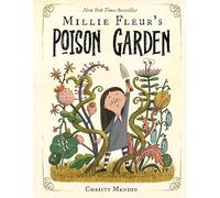 Millie Fleur's Poison Garden