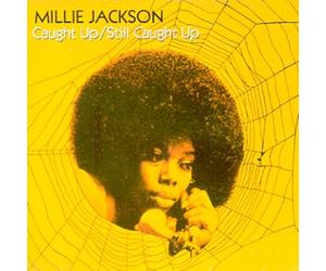 MILLIE JACKSON - Caught Up / Still Caught Up