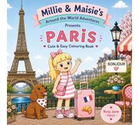Millie & Maisie's Around The World Adventures: Paris