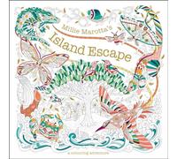 Millie Marottas Island Escape by Millie Marotta Millie Marotta (Auteur)