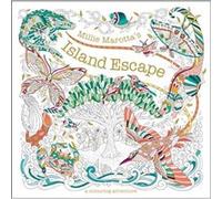 Millie Marotta's Island Escape: A Colouring Adventure