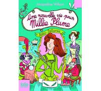 Millie Plume - 2 : Une nouvelle vie pour Millie Plume - Folio Junior - A partir de 11 ans