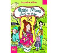Millie Plume – 3 : Millie Plume choisit son destin – Folio Junior – Gallimard – À partir de 10 ans