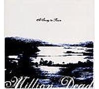 Million Dead - A Song to Ruin [Import]