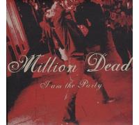 Million Dead - I Am the Party [Vinyl Single]