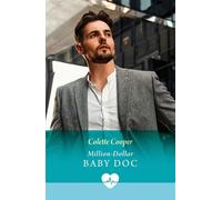 Million-Dollar Baby Doc - Colette Cooper - Mills & Boon - ebook (ePub) - Livre