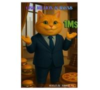 Million Dollar Ideas: A Journey Through Ridiculous Thoughts, Cosmic Humor, and One Very Confident Human