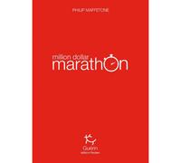 Million Dollar Marathon - Roman | Editions Guerin