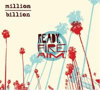 Million - Ready Fire Aim