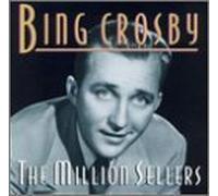 Million Sellers by Bing Crosby (1998-09-22)