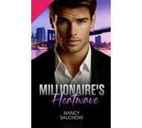 Millionaire's Heatwave