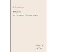 Millionen: Der Tod des Iwan Lande, Zwei Novellen