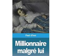 Millionnaire malgré lui