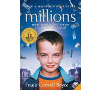 Millions: An Unforgettable Novel for Kids (Ages 8-12) about Two Brothers with a Bag of Cash and Fast-Closing Crooks