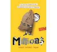 Frank Cottrell Boyce – Millions – Une fortune tombée du ciel et quelques jours pour la dépenser