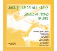 Millman, Jack - Shades of Things to Come