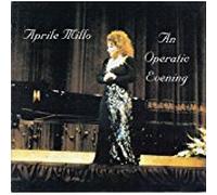 Millo, Aprile - An Operatic Evening