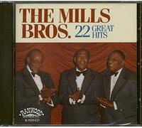 Mills Brothers - 22 Great Hits